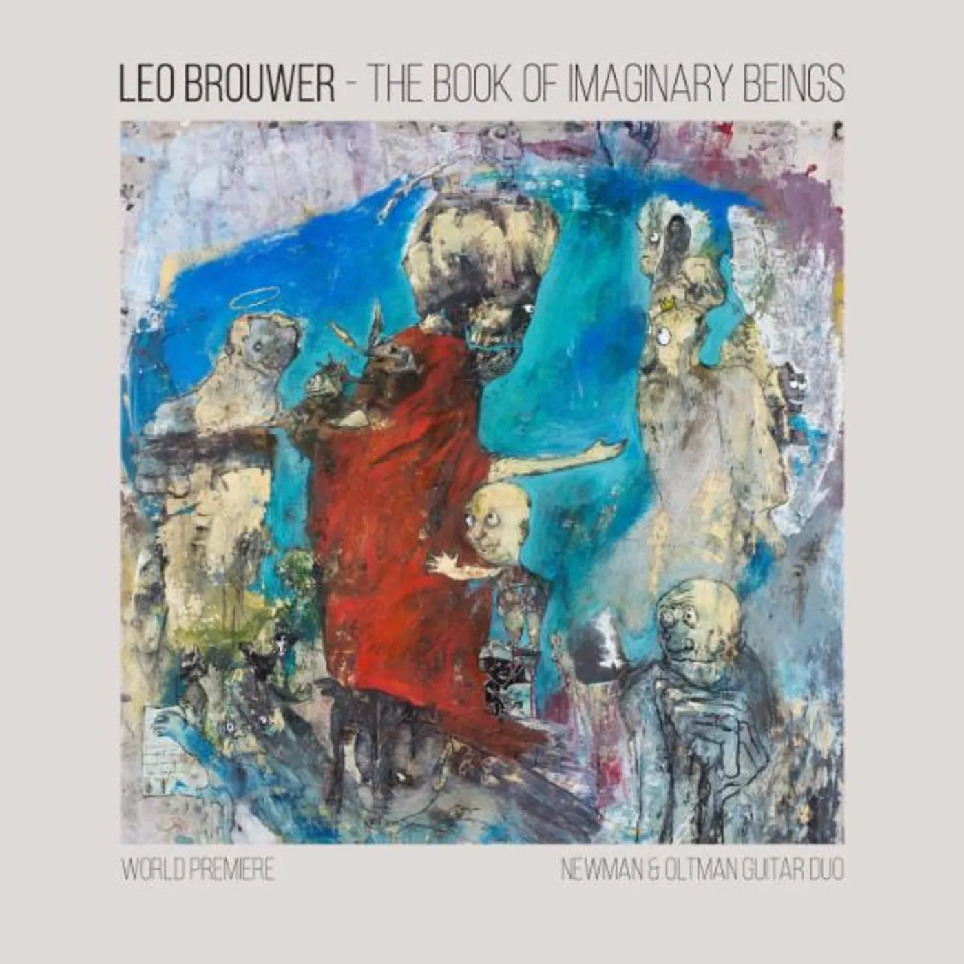 The Newman & Oltman Guitar Duo BOOK OF IMAGINARY BEINGS: THE MUSIC OF LEO BROUWER Vinyl Record
