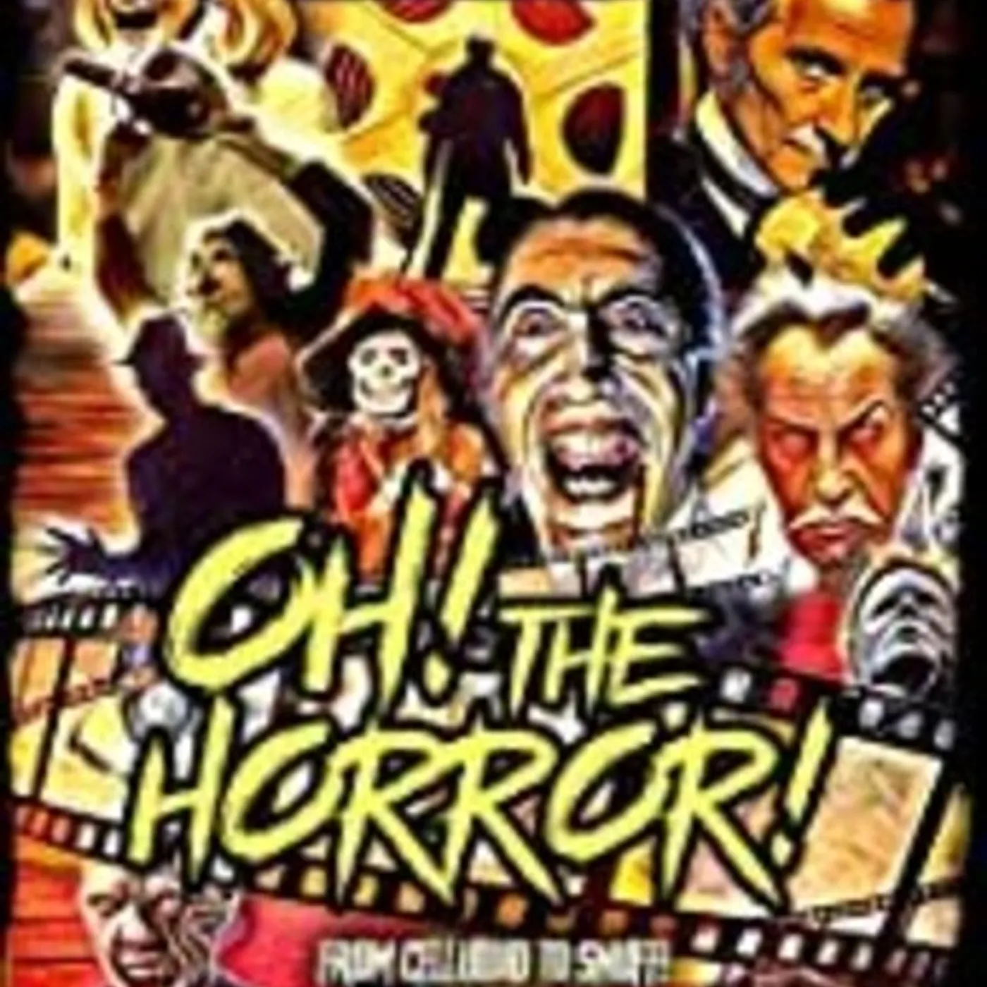 Oh! the Horror DVD