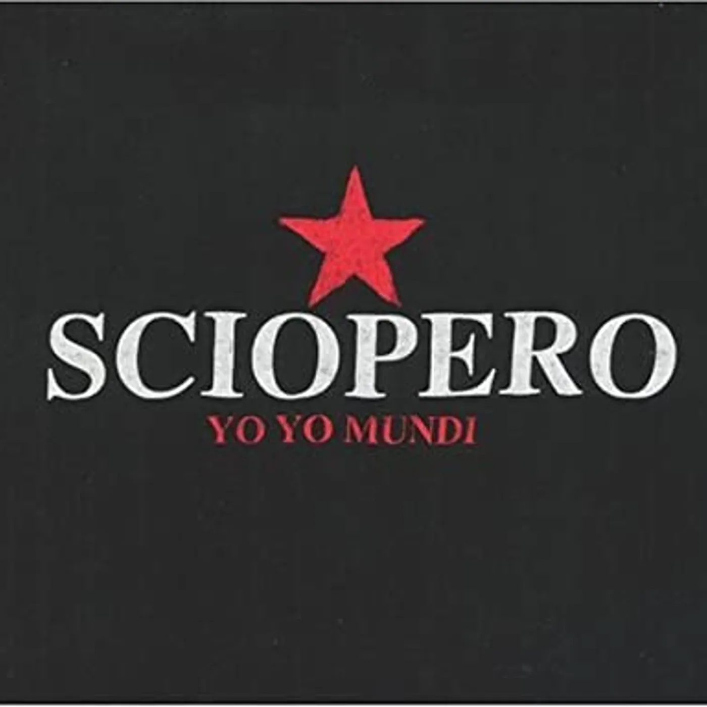 Yo Yo Mundi Sciopero Vinyl Record
