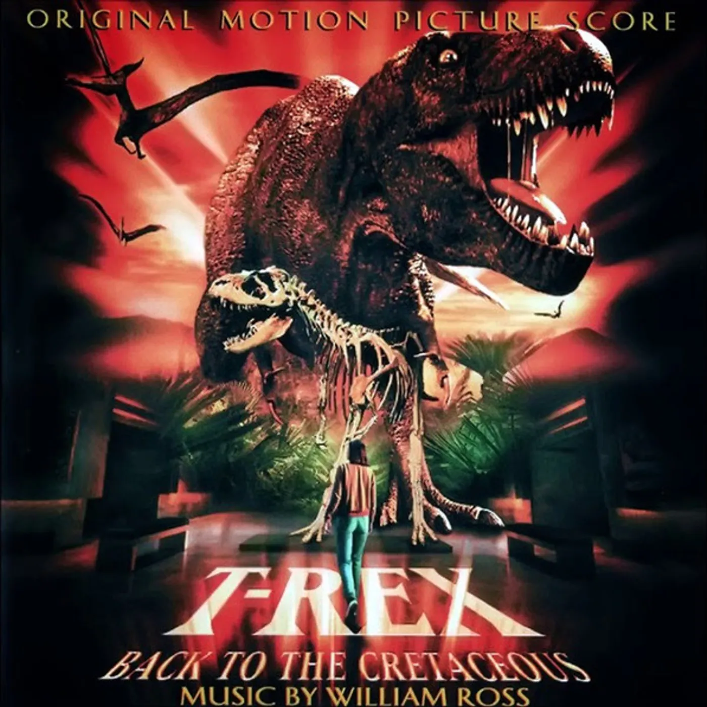 William Ross T-REX: BACK TO THE CRETACEOUS / Original Soundtrack CD