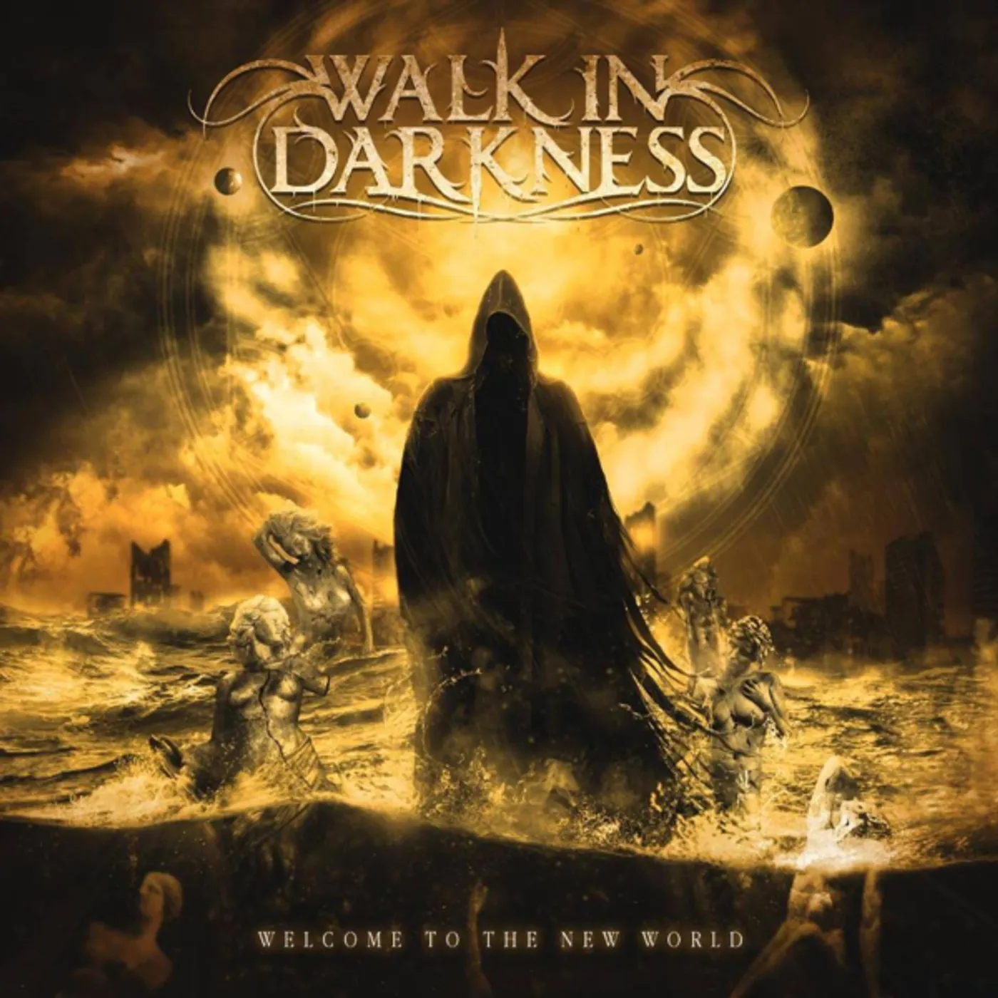 Walk in Darkness WELCOME TO THE NEW WORLD CD