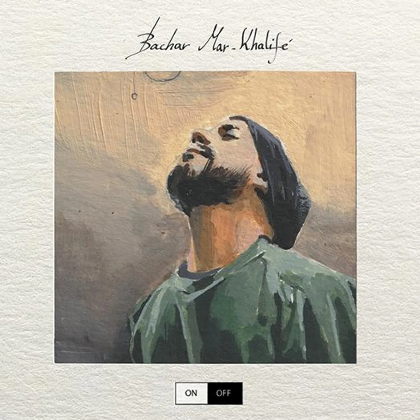Bachar Mar-Khalifé On / Off Vinyl Record