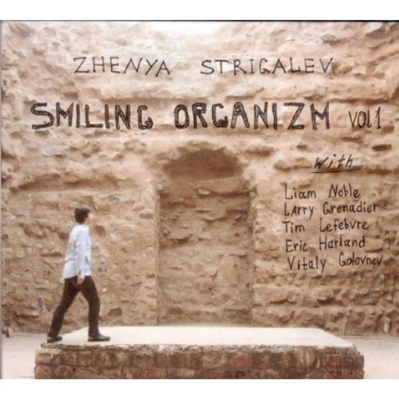 Zhenya Strigalev SMILING ORGANIZM 1 CD