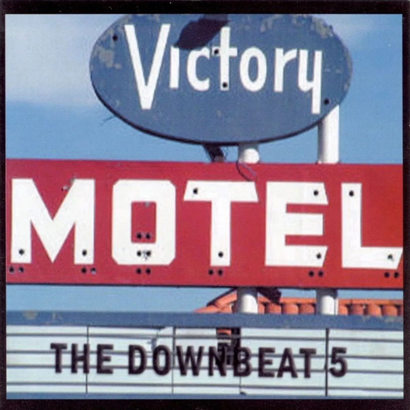 The Downbeat 5 VICTORY MOTEL CD