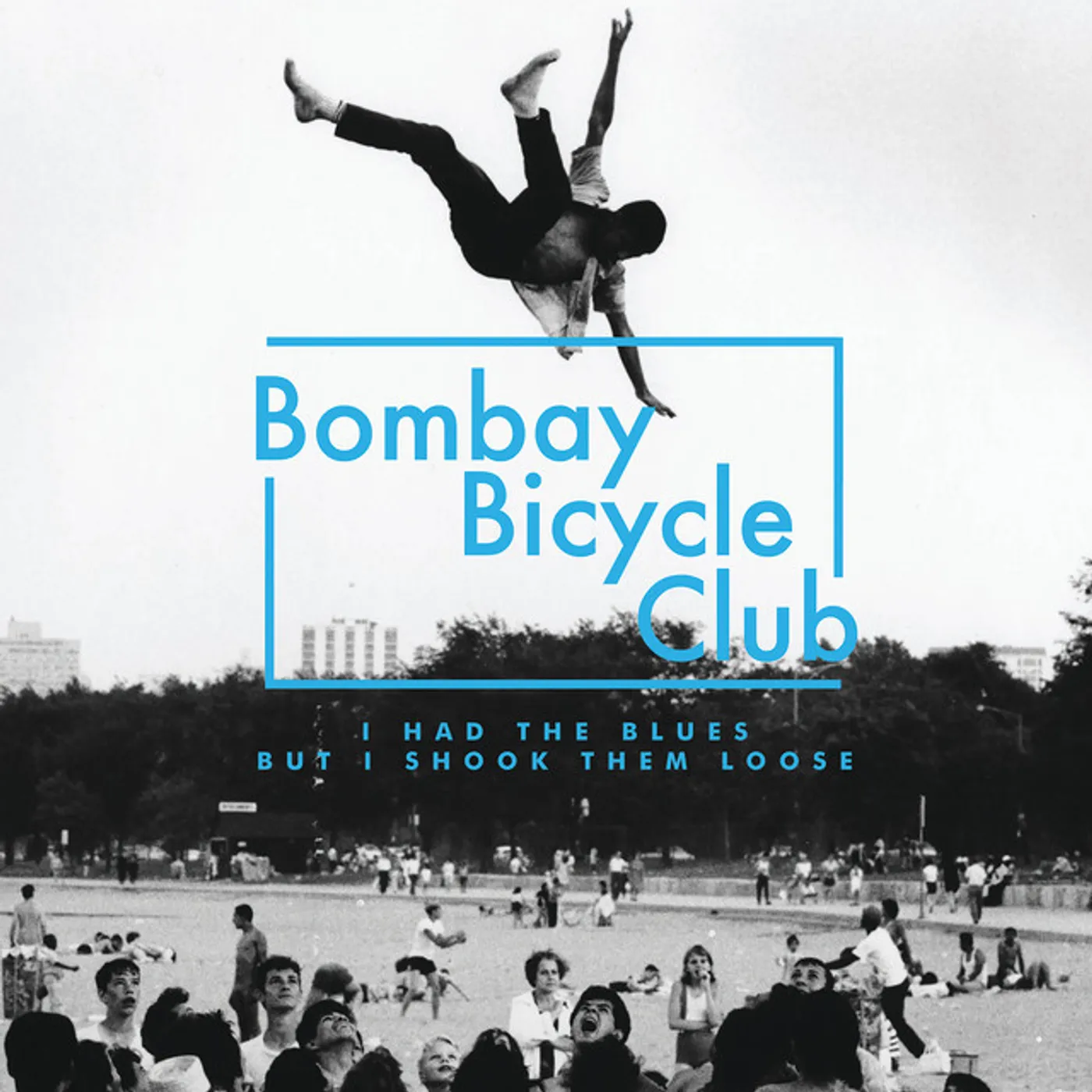 Bombay Bicycle Club I HAD THE BLUES BUT I SHOOK THEM LOOSE - LIVE AT CD