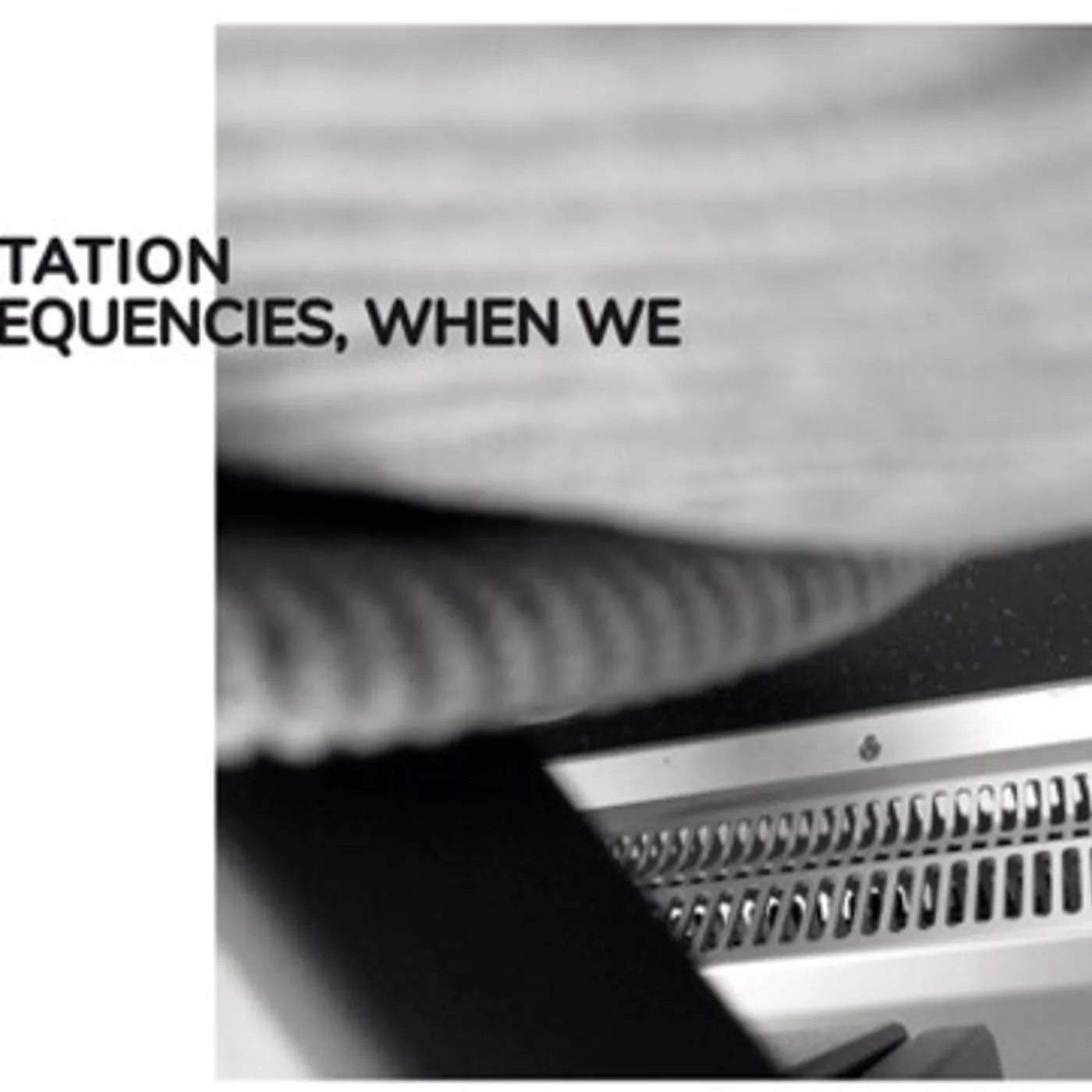 Mapstation MY FREQUENCIES WHEN WE Vinyl Record