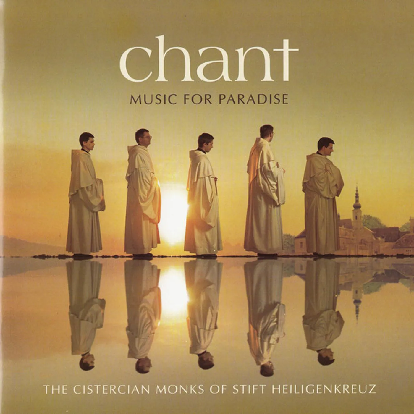Cistercian Monks of Stift Heiligenkreuz CHANT: MUSIC FOR PARADISE CD