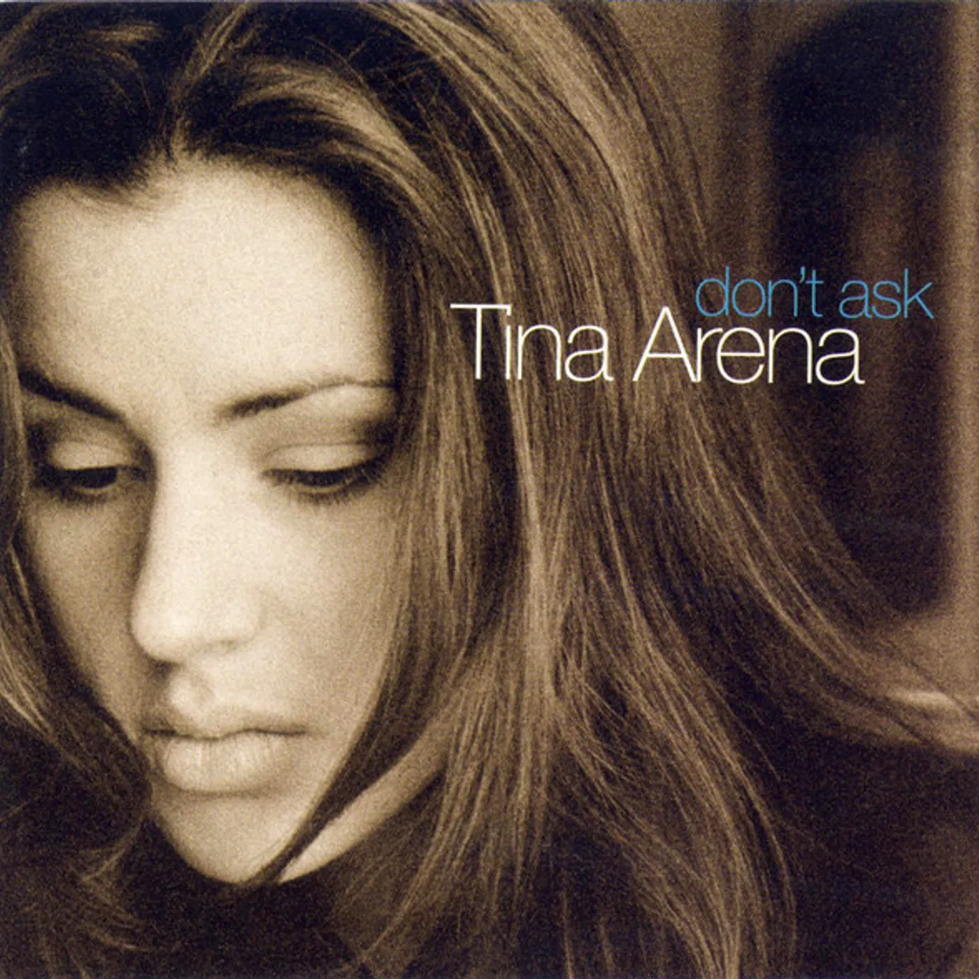 Tina Arena DON'T ASK CD