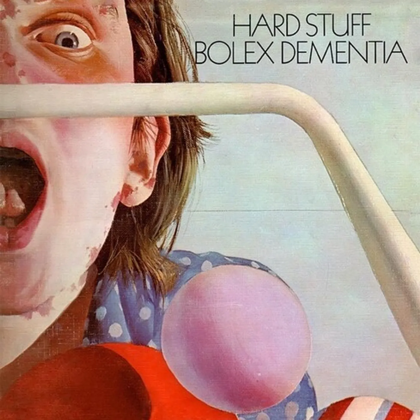 Hard Stuff Bolex Dementia Vinyl Record