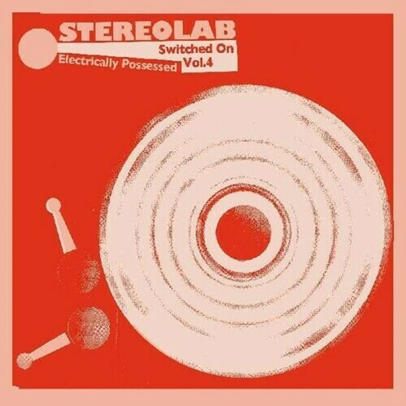 Stereolab ELECTRICALLY POSSESSED (SWITCHED ON VOLUME 4) (3LP/DL CARD) Vinyl Record
