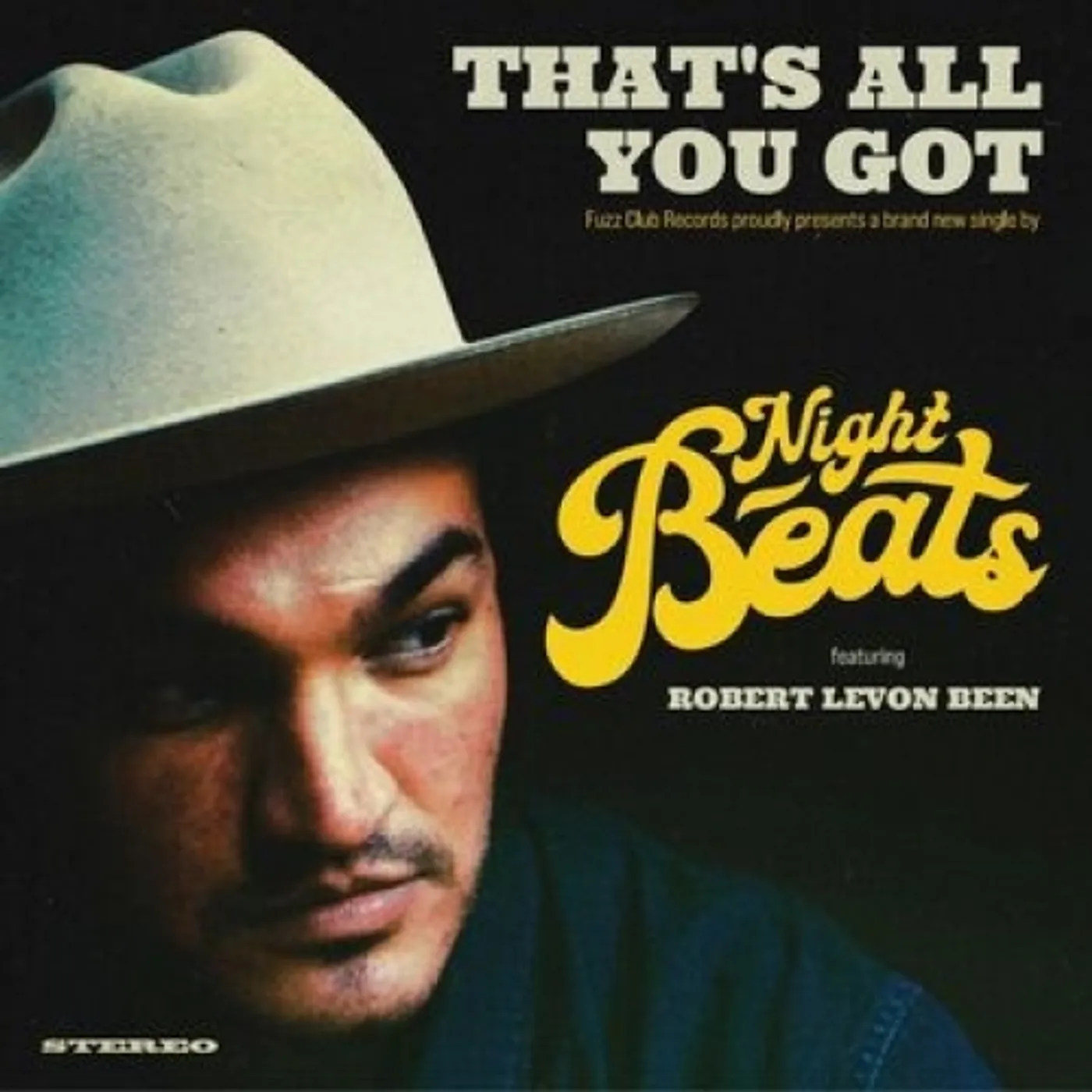 Night Beats THAT'S ALL YOU GOT (FEAT. ROBERT LEVON BEEN) Vinyl Record