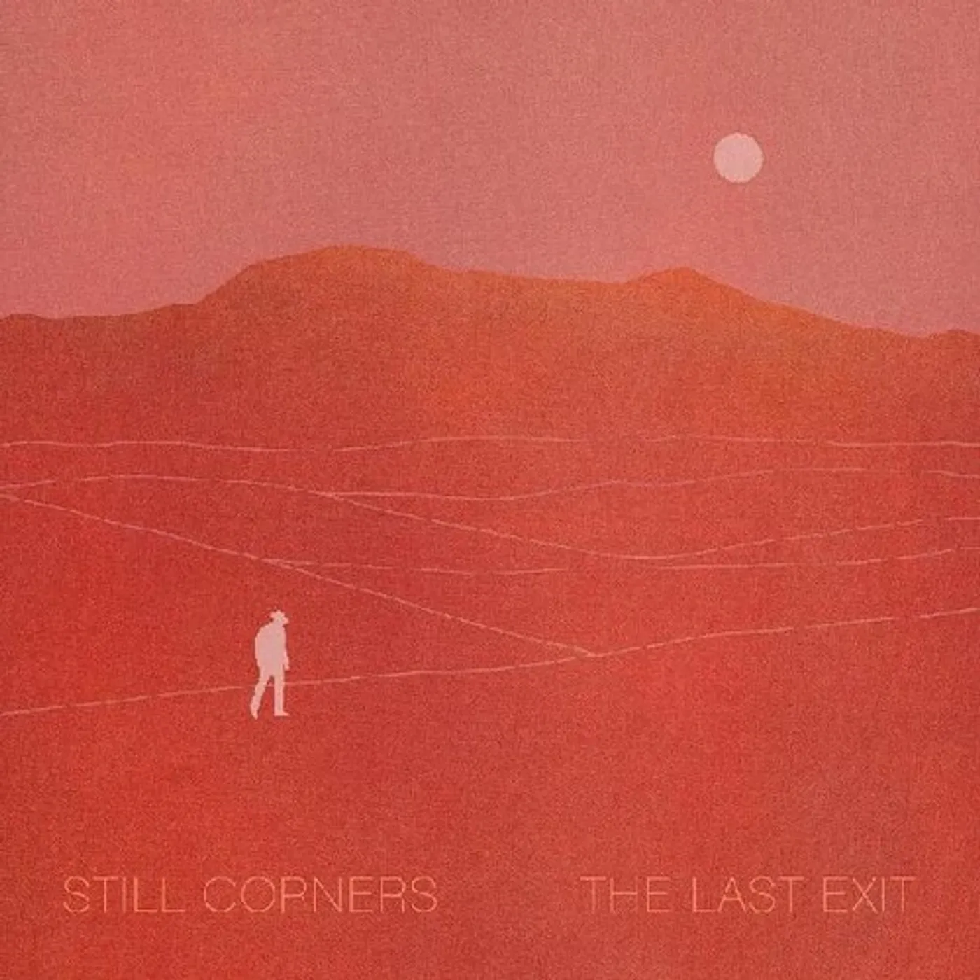 Still Corners LAST EXIT CD