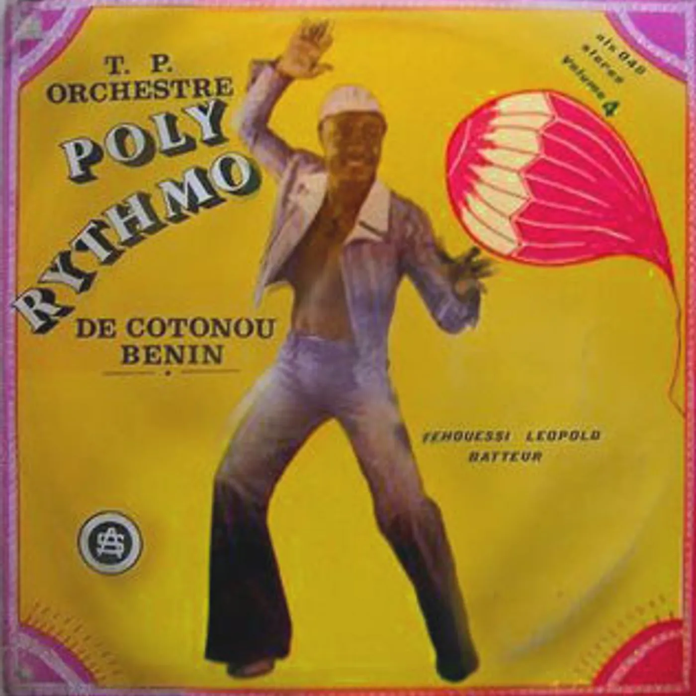 T.P. Orchestre Poly-Rythmo De Cotonou - Benin VOL. 4 - YEHOUESSI LEOPOLD BATTEUR Vinyl Record