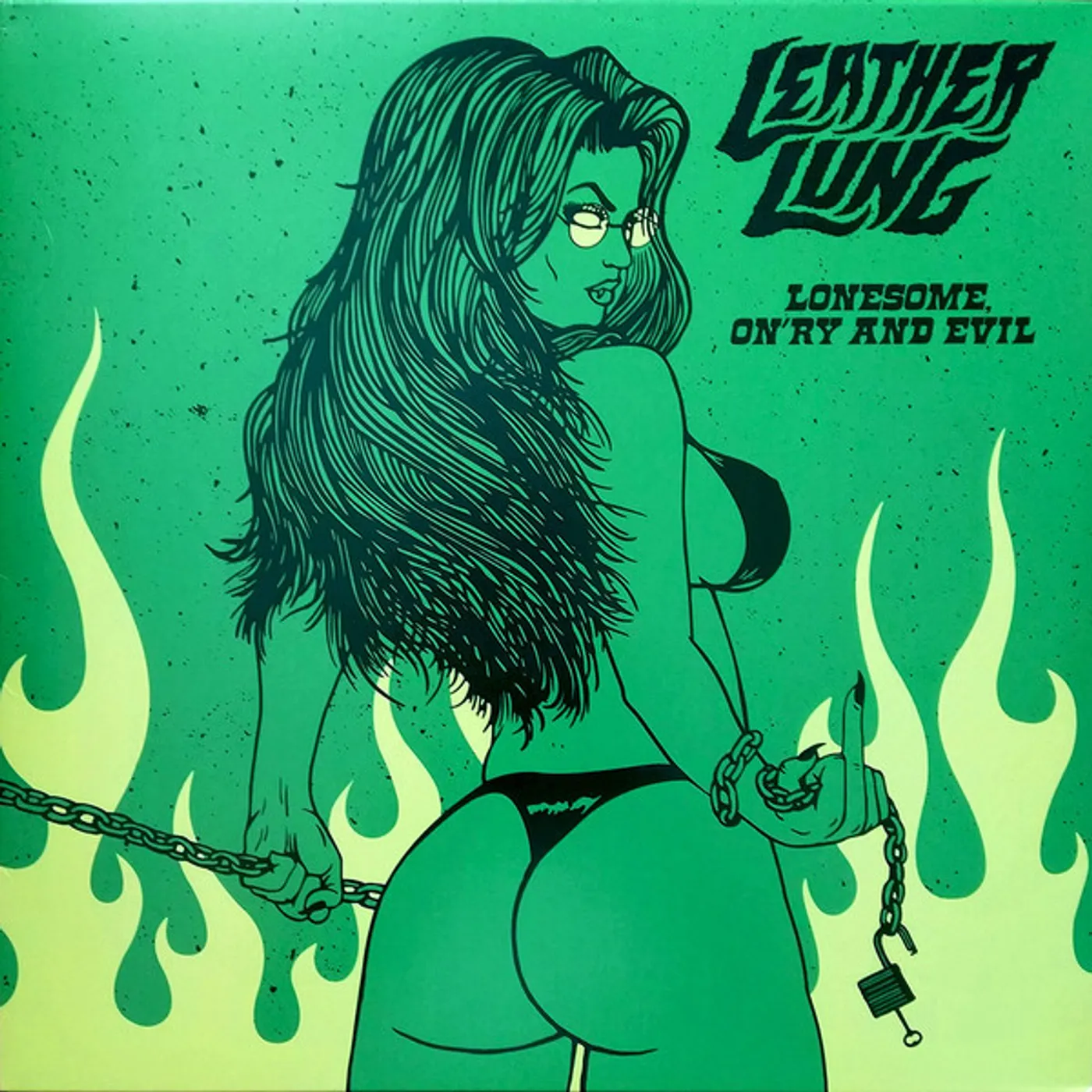 Leather Lung LONESOME ON'RY & EVIL (NEON GREEN VINYL) Vinyl Record