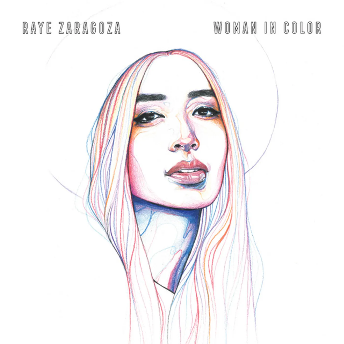 Raye Zaragoza Woman In Color CD