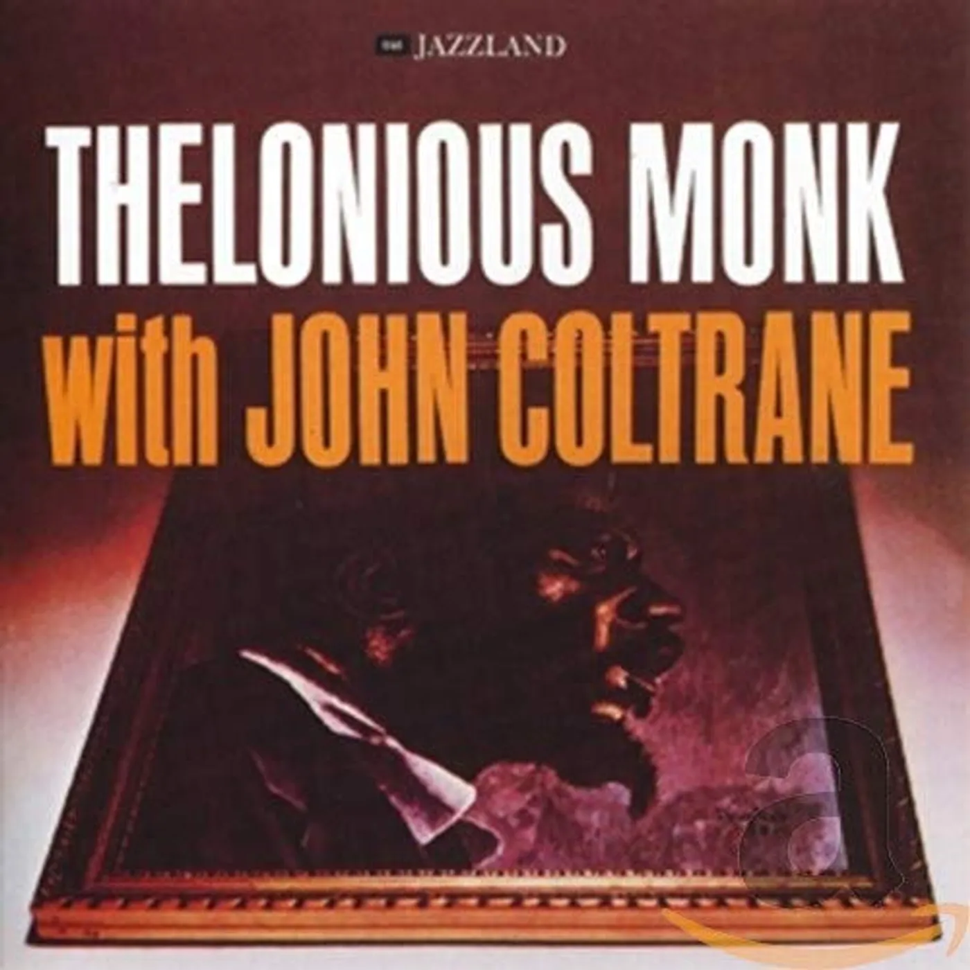 Thelonious Monk & John Coltrane Thelonious Monk With John Coltrane Vinyl Record