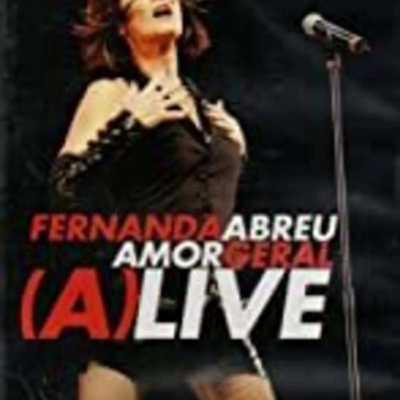Fernanda Abreu AMOR GERAL (A)LIVE DVD
