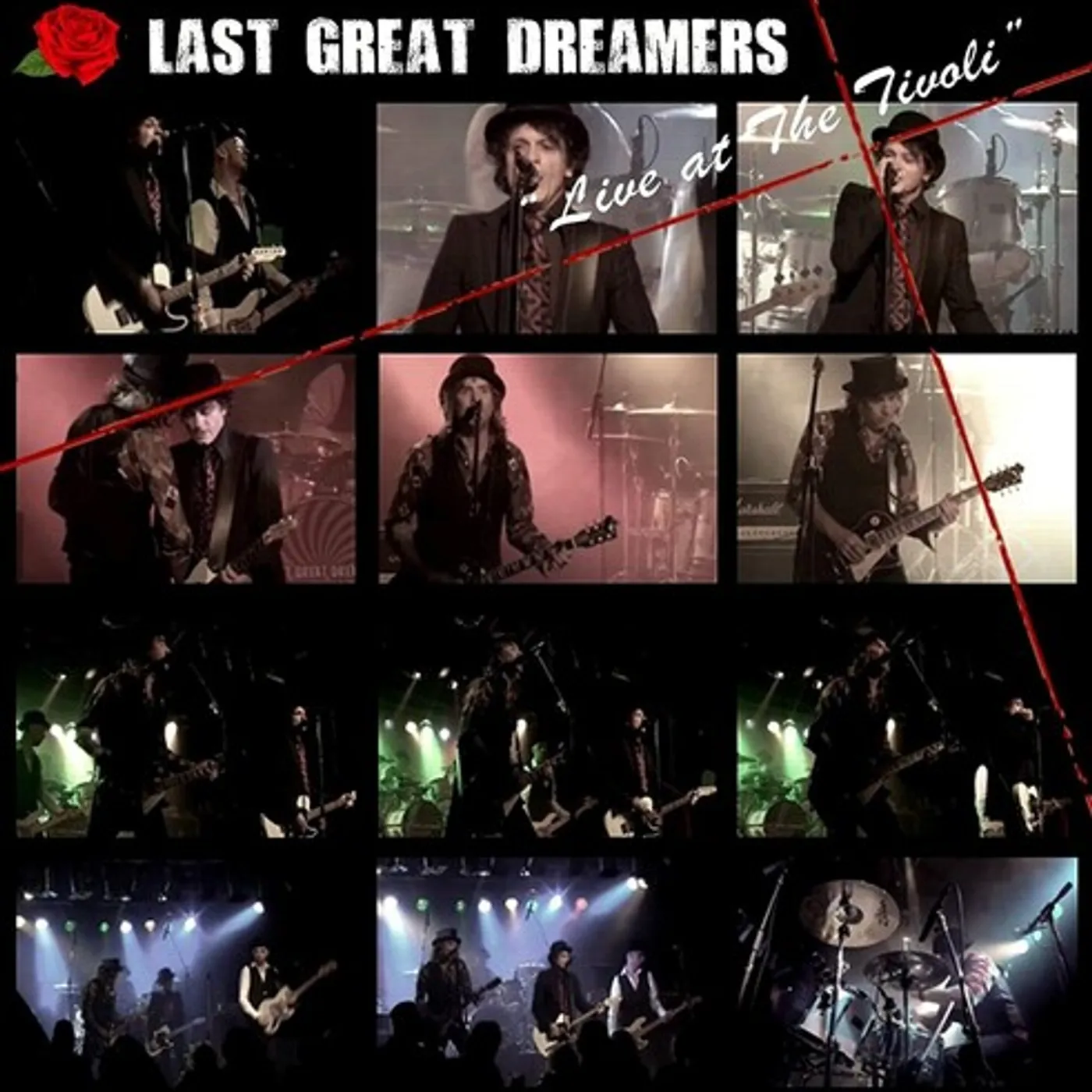 Last Great Dreamers LIVE AT THE TIVOLI CD