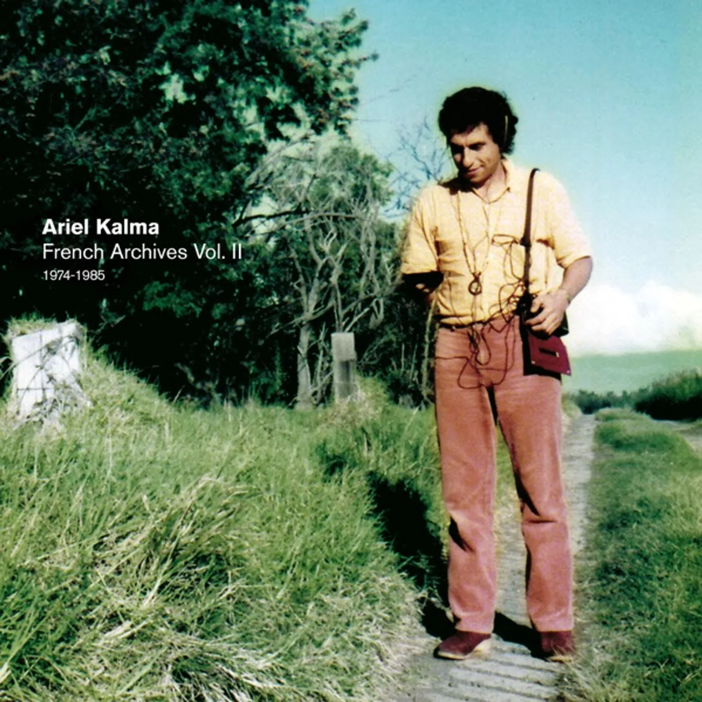 Ariel Kalma FRENCH ARCHIVES II (1974-1985) Vinyl Record