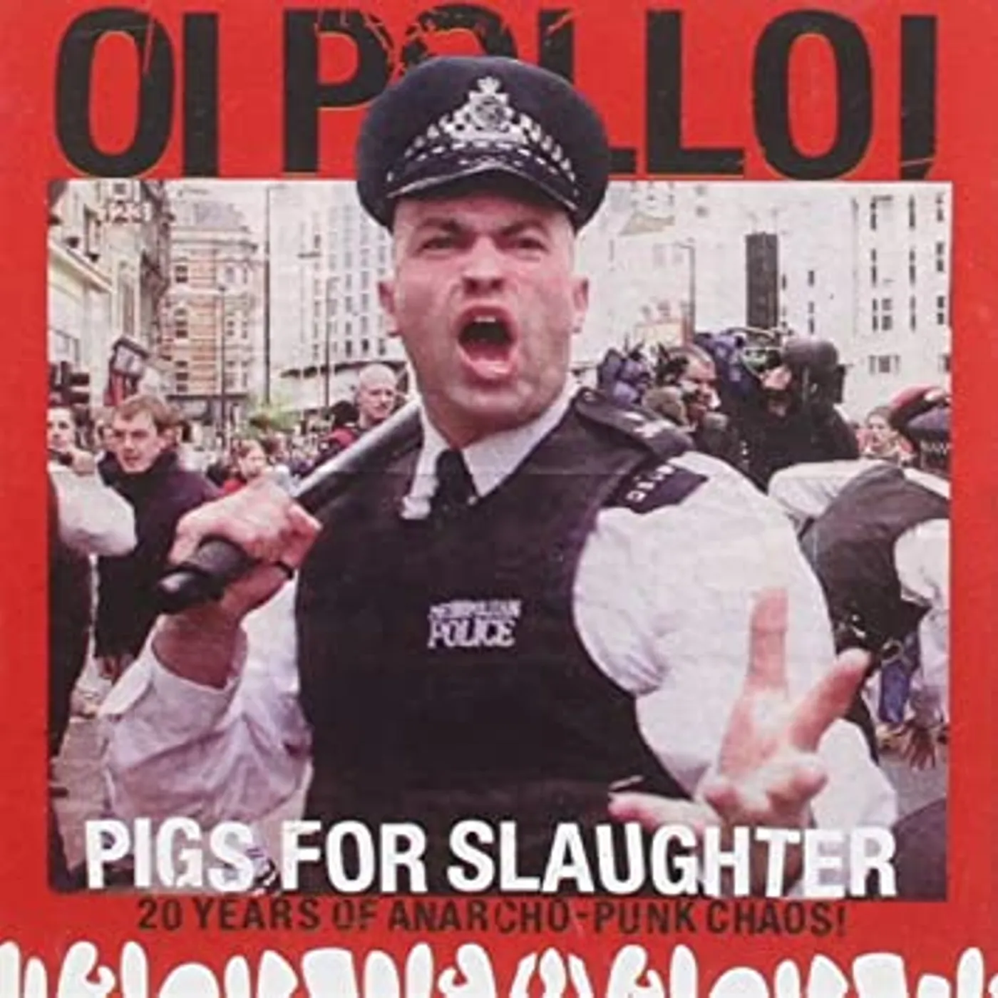 Oi Polloi PIGS FOR SLAUGHTER Vinyl Record