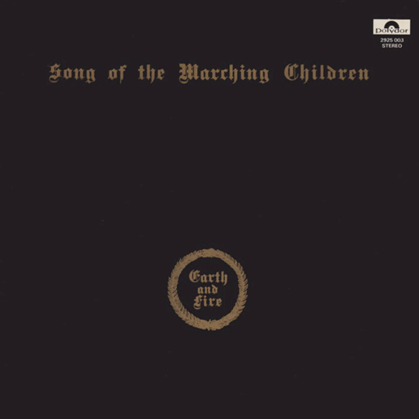 Earth & Fire Song Of The Marching Children Vinyl Record