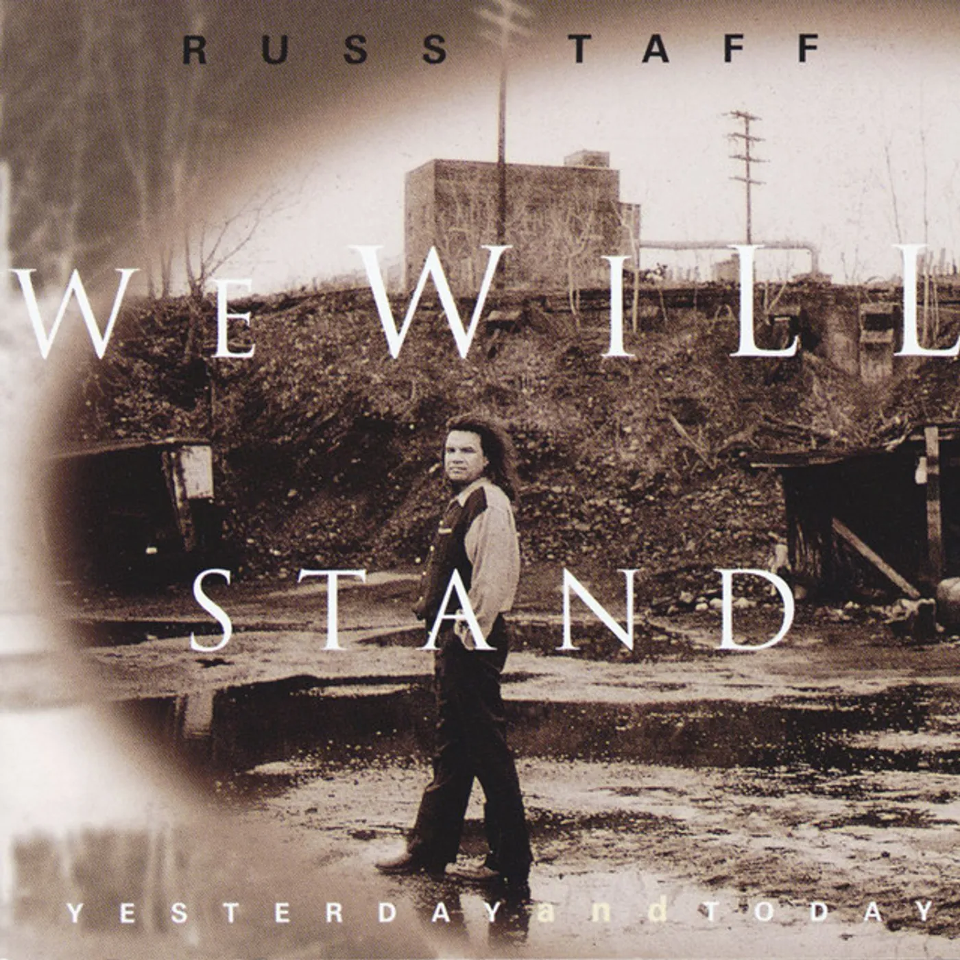 Russ Taff WE WILL STAND YESTERDAY AND TODAY CD