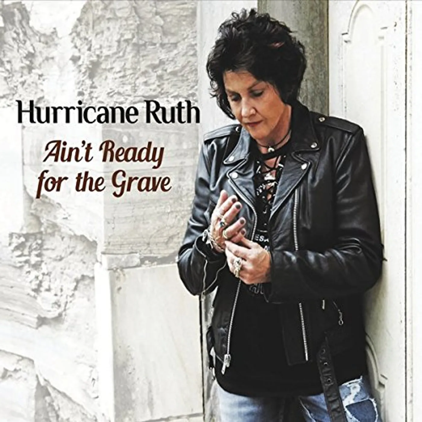 Hurricane Ruth AIN'T READY FOR THE GRAVE CD