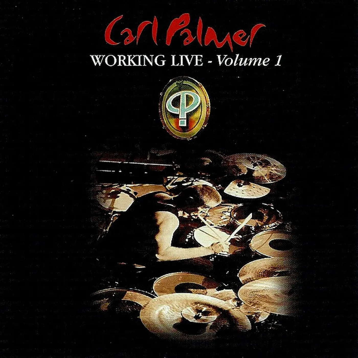 Carl Palmer WORKING LIVE - VOLUME 1 Vinyl Record
