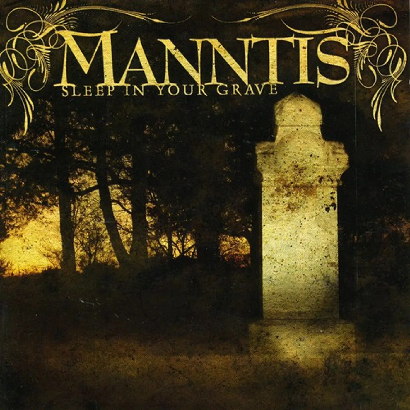 Manntis SLEEP IN YOUR GRAVE CD