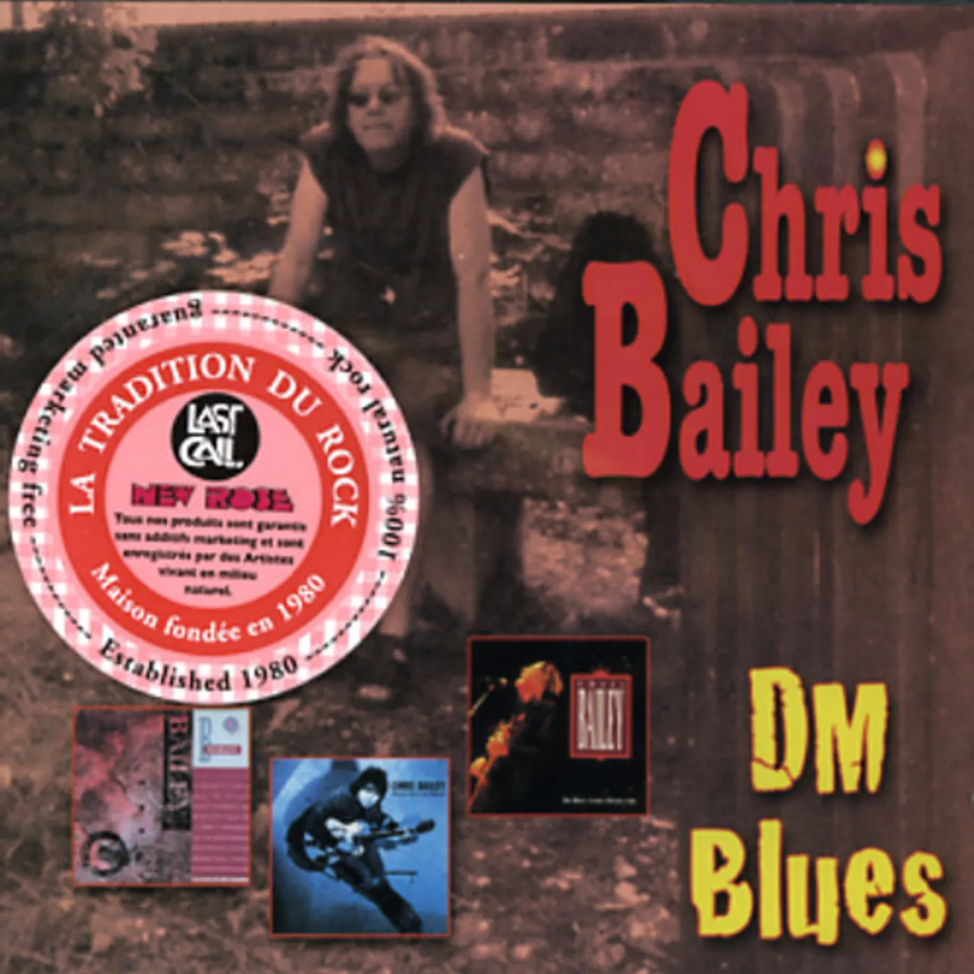Chris Bailey DM BLUES CD
