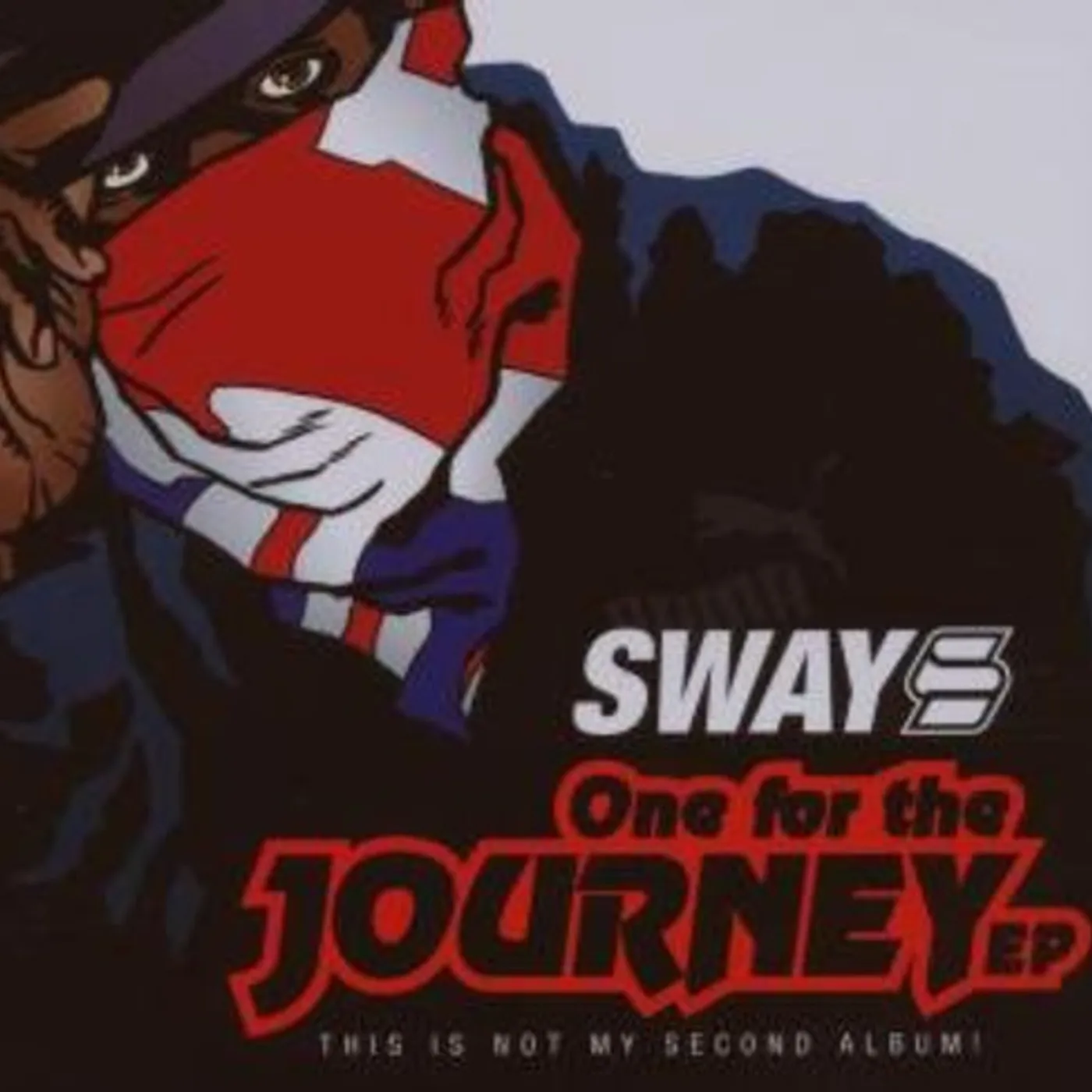 Sway ONE FOR THE JOURNEY CD
