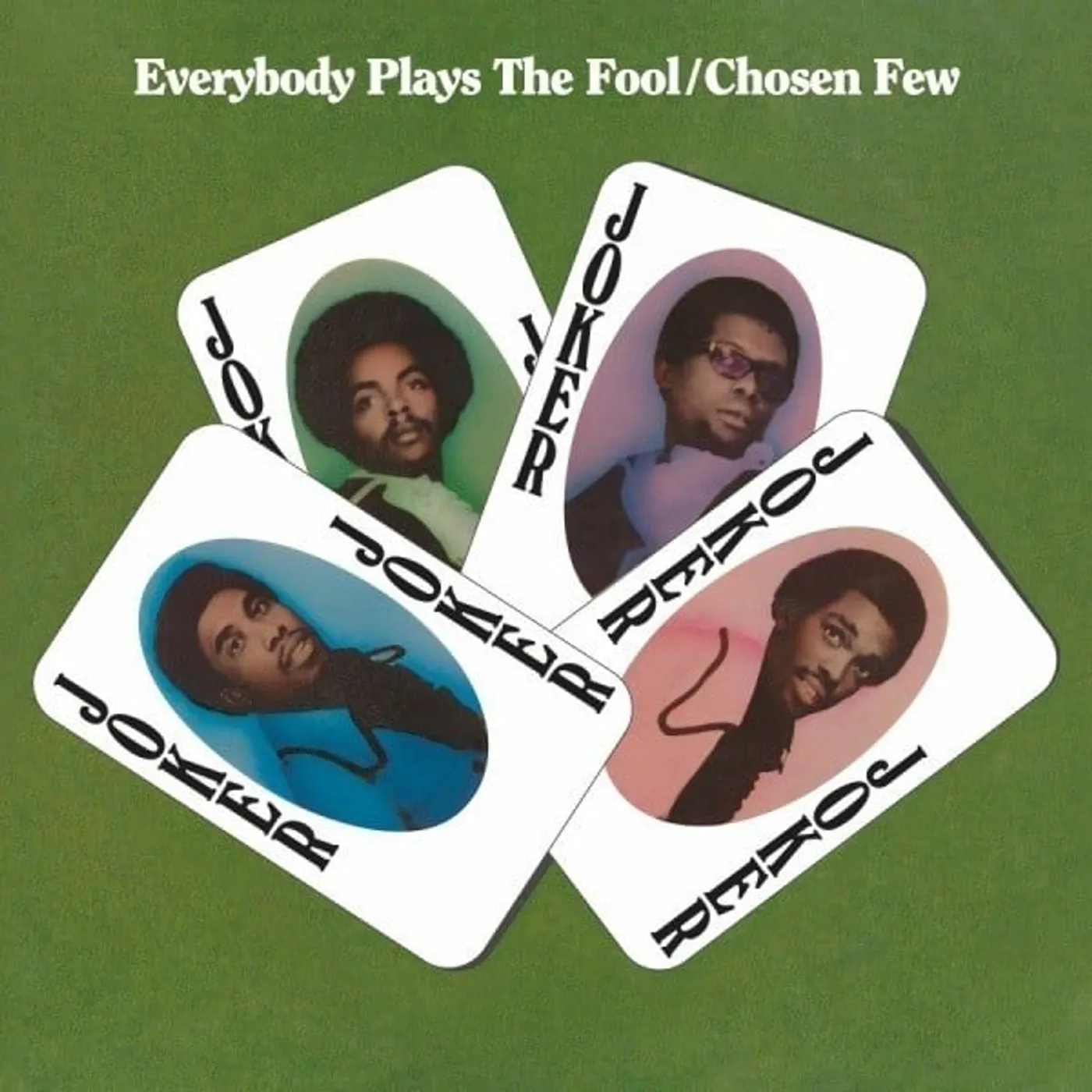 Chosen Few EVERYBODY PLAYS THE FOOL (LIMITED/ORANGE VINYL/180G/NUMBERED/IMPORT) Vinyl Record