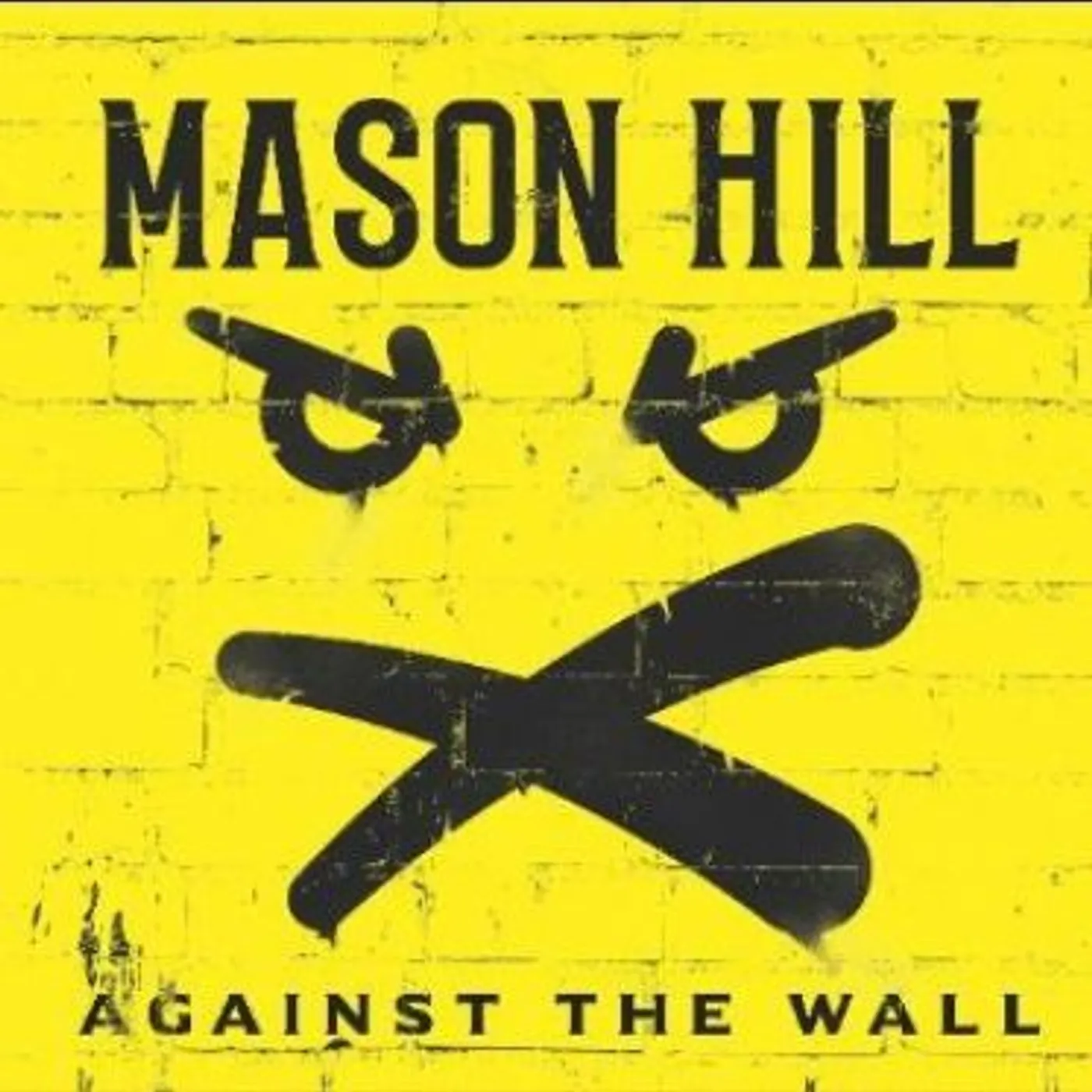 Mason Hill Against the Wall Vinyl Record