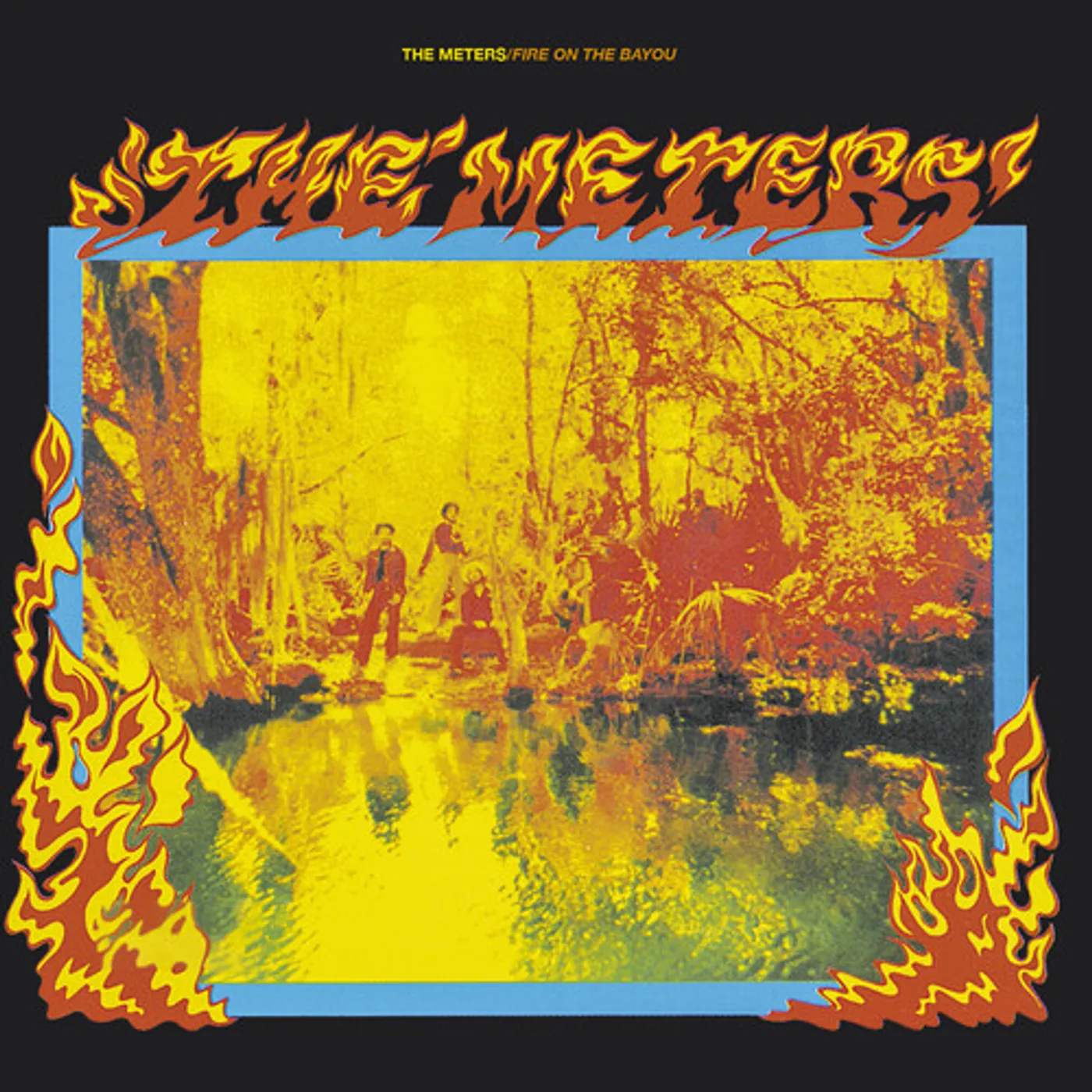 The Meters FIRE ON THE BAYOU CD