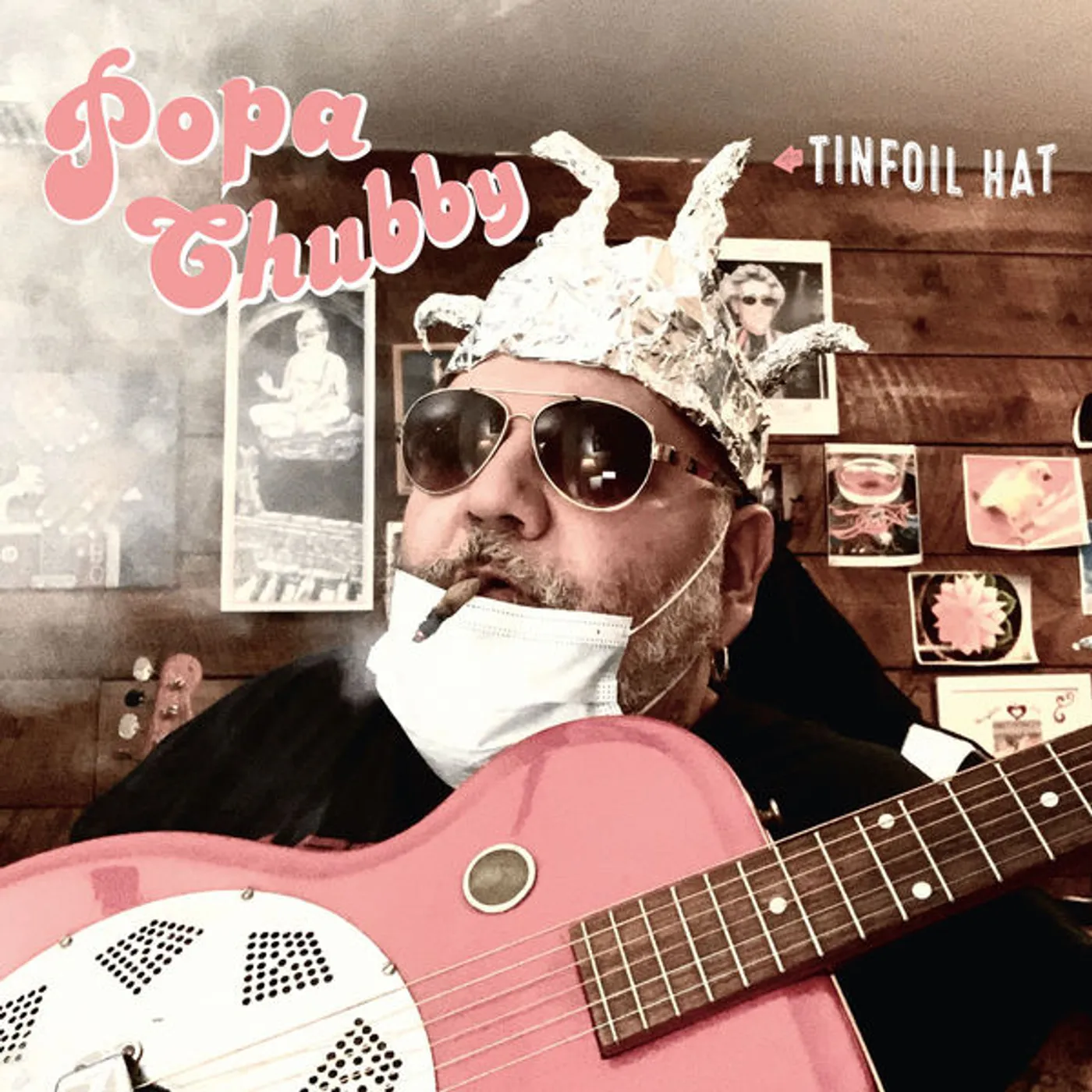 Popa Chubby TINFOIL HAT CD