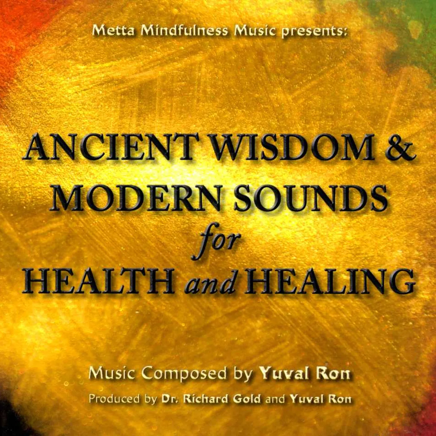 Yuval Ron ANCIENT WISDOM & MODERN SOUNDS FOR HEALTH & HEAL CD