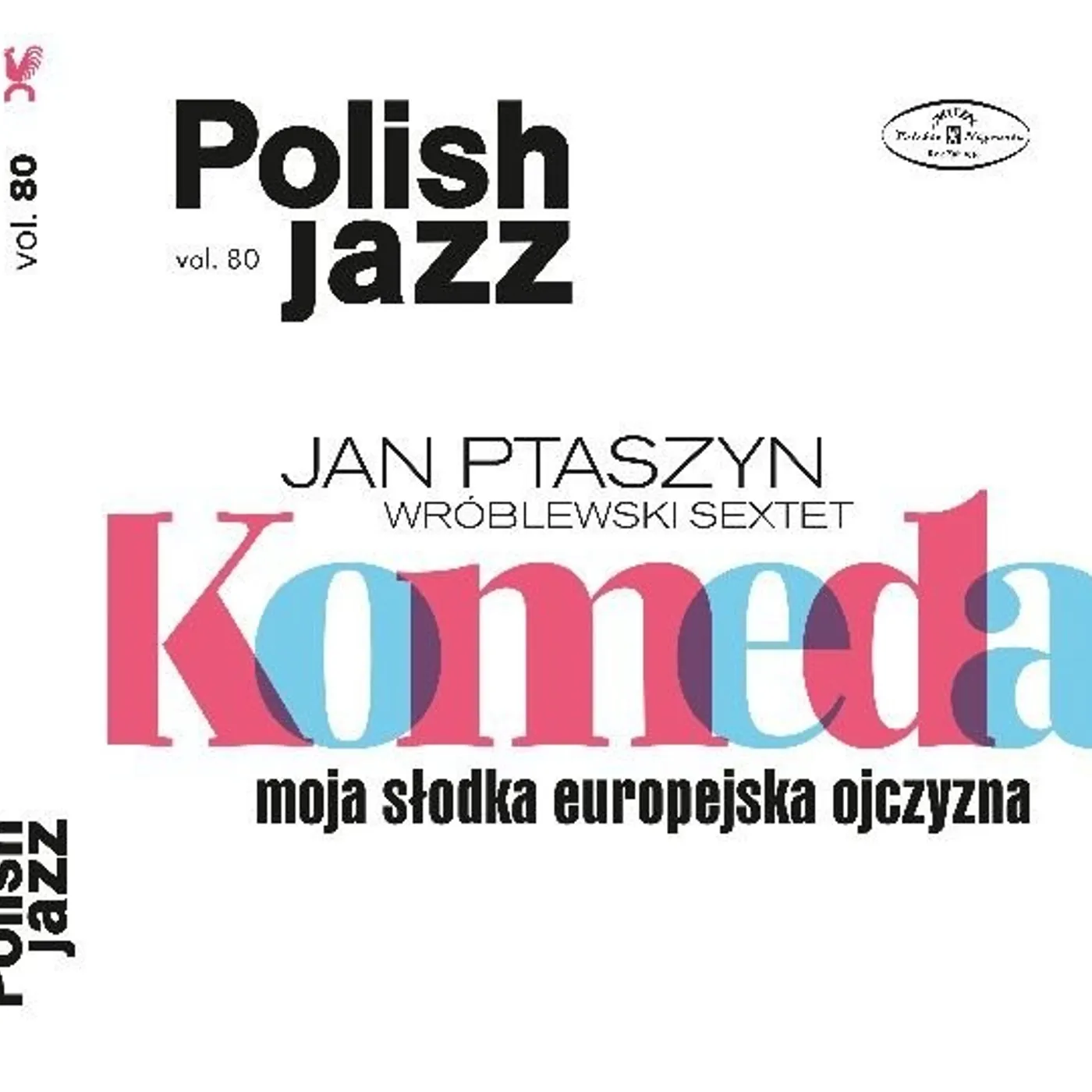 Jan Ptaszyn Wroblewski Sextet KOMEDA: MOJA SLODKA EUROPEJSKA OJCZYZNA Vinyl Record