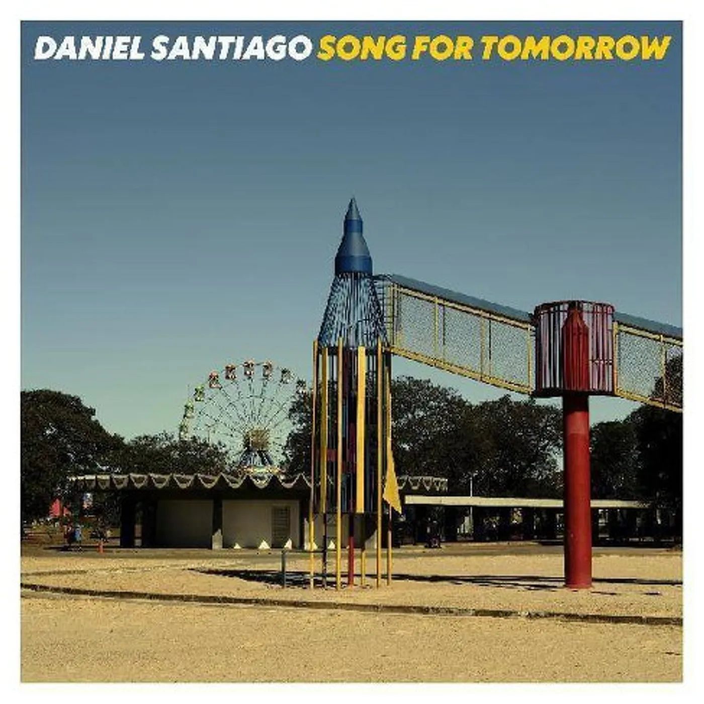 Daniel Santiago Song for Tomorrow Vinyl Record