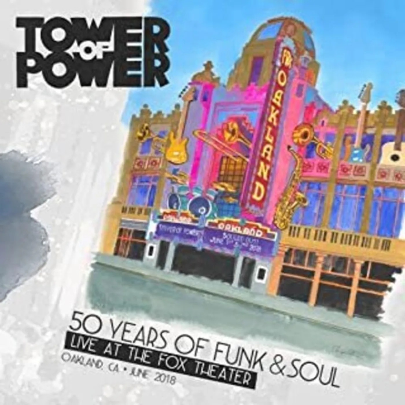 Tower Of Power 50 YEARS OF FUNK & SOUL: LIVE AT THE FOX THEATER Vinyl Record