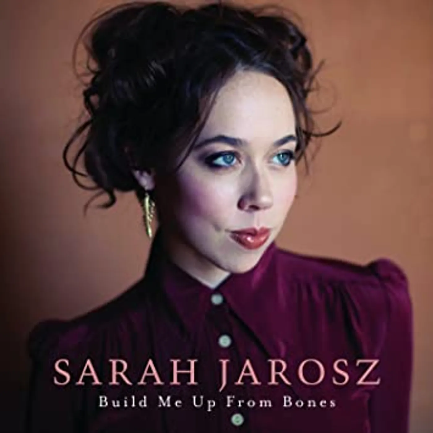 Sarah Jarosz Build Me Up From Bones Vinyl Record