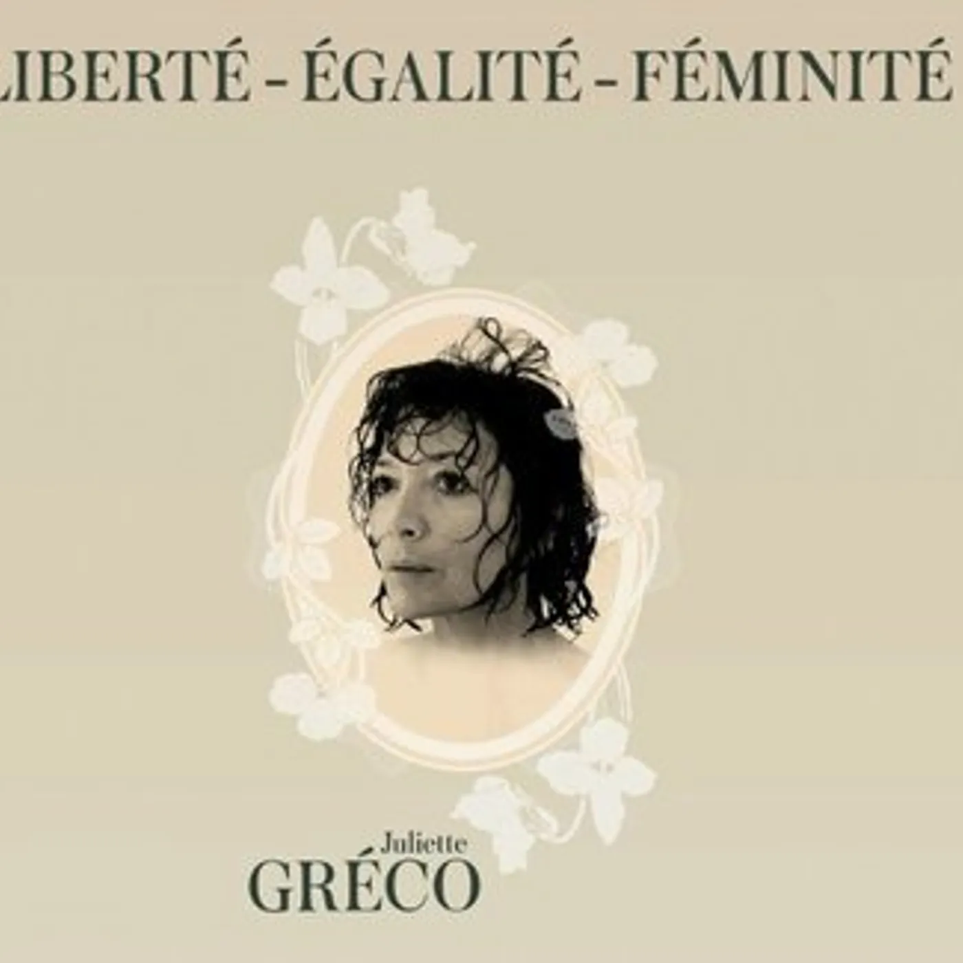 Juliette Gréco LIBERTE EGALITE FEMINITE Vinyl Record
