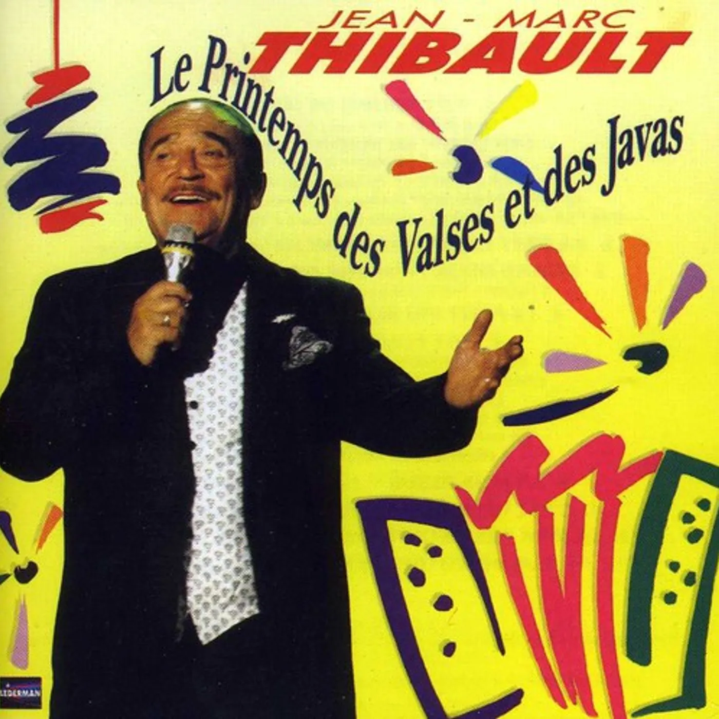 Jean-Marc Thibault LE PRINTEMPS DES VALSES ET DES JAVAS CD