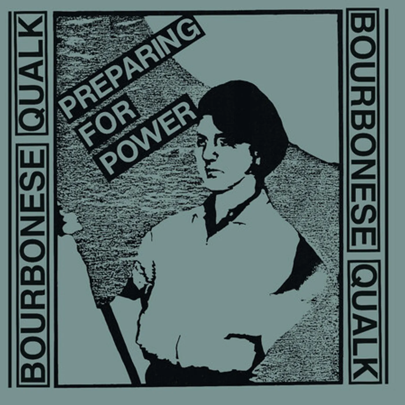 Bourbonese Qualk PREPARING FOR POWER CD