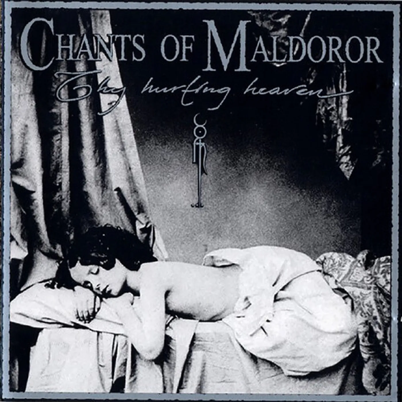 Chants Of Maldoror THY HURTING HEAVEN CD