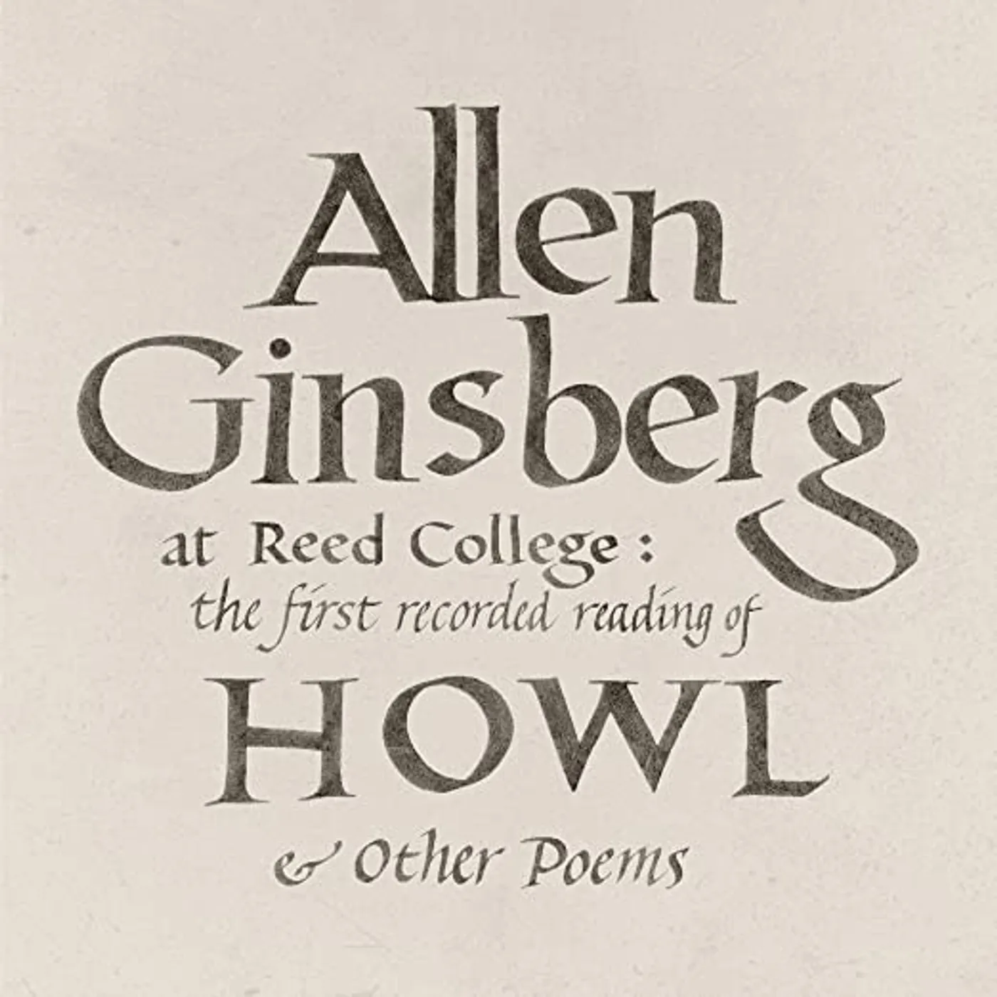Allen Ginsberg REED COLLEGE: THE FIRST RECORDED READING OF HOWL Vinyl Record