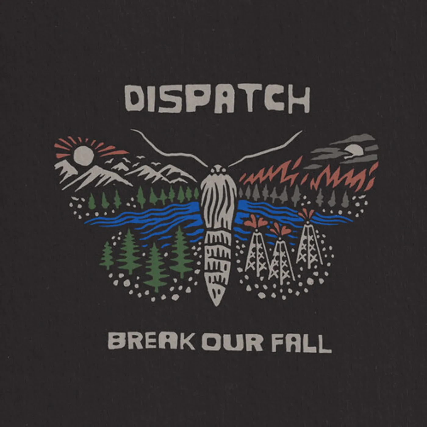DISPATCH Break Our Fall Vinyl Record