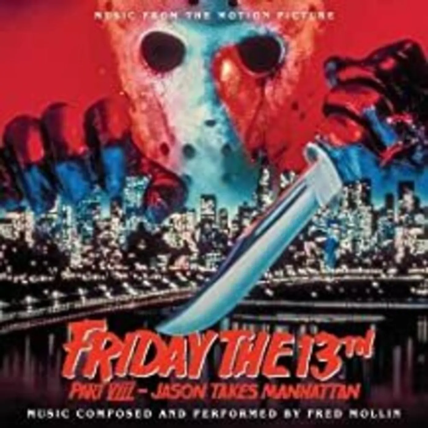 Fred Mollin FRIDAY THE 13TH PART 8: JASON TAKES MANHATTAN CD