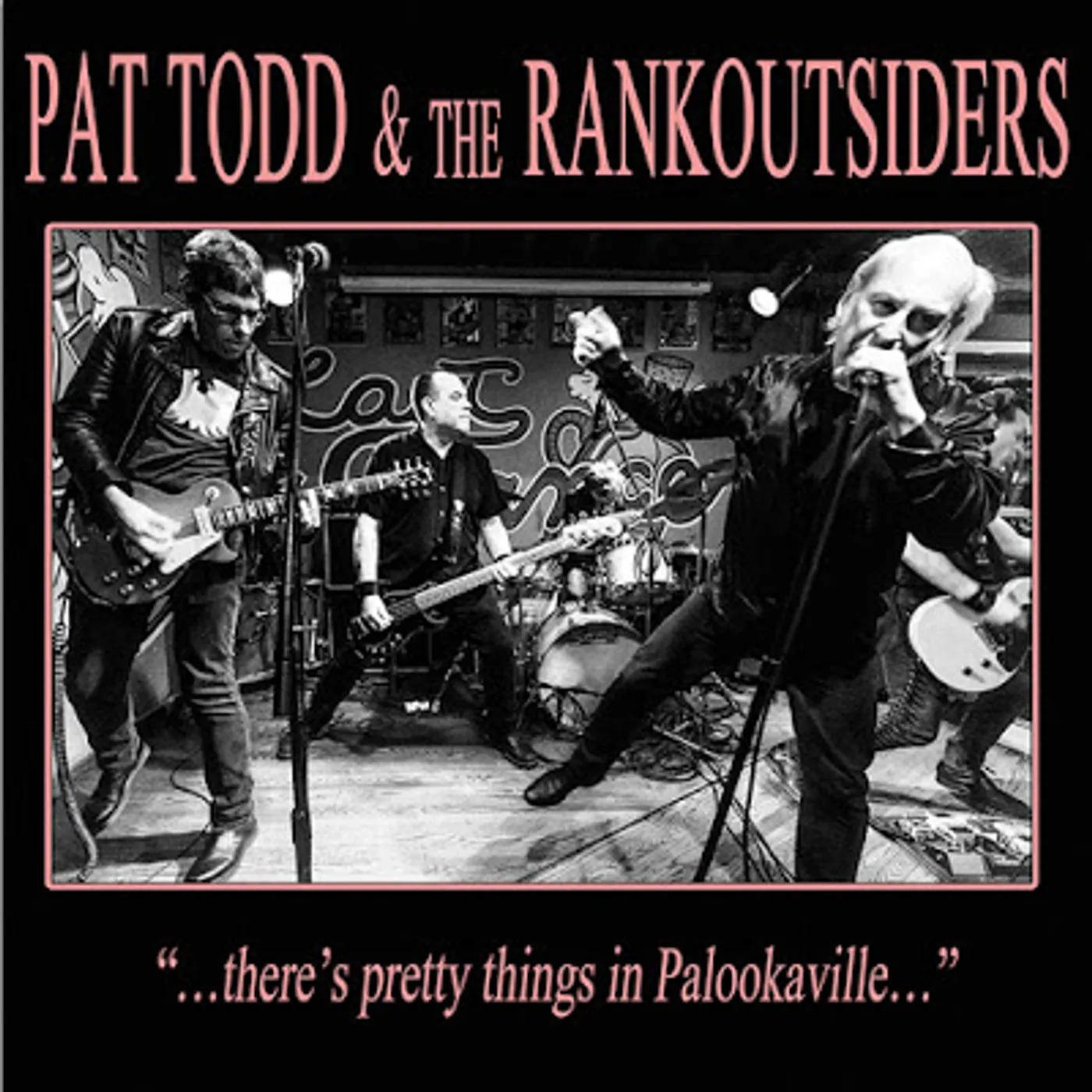 Pat Todd & The Rankoutsiders THERE'S PRETTY THINGS IN PALOOKAVILLE CD