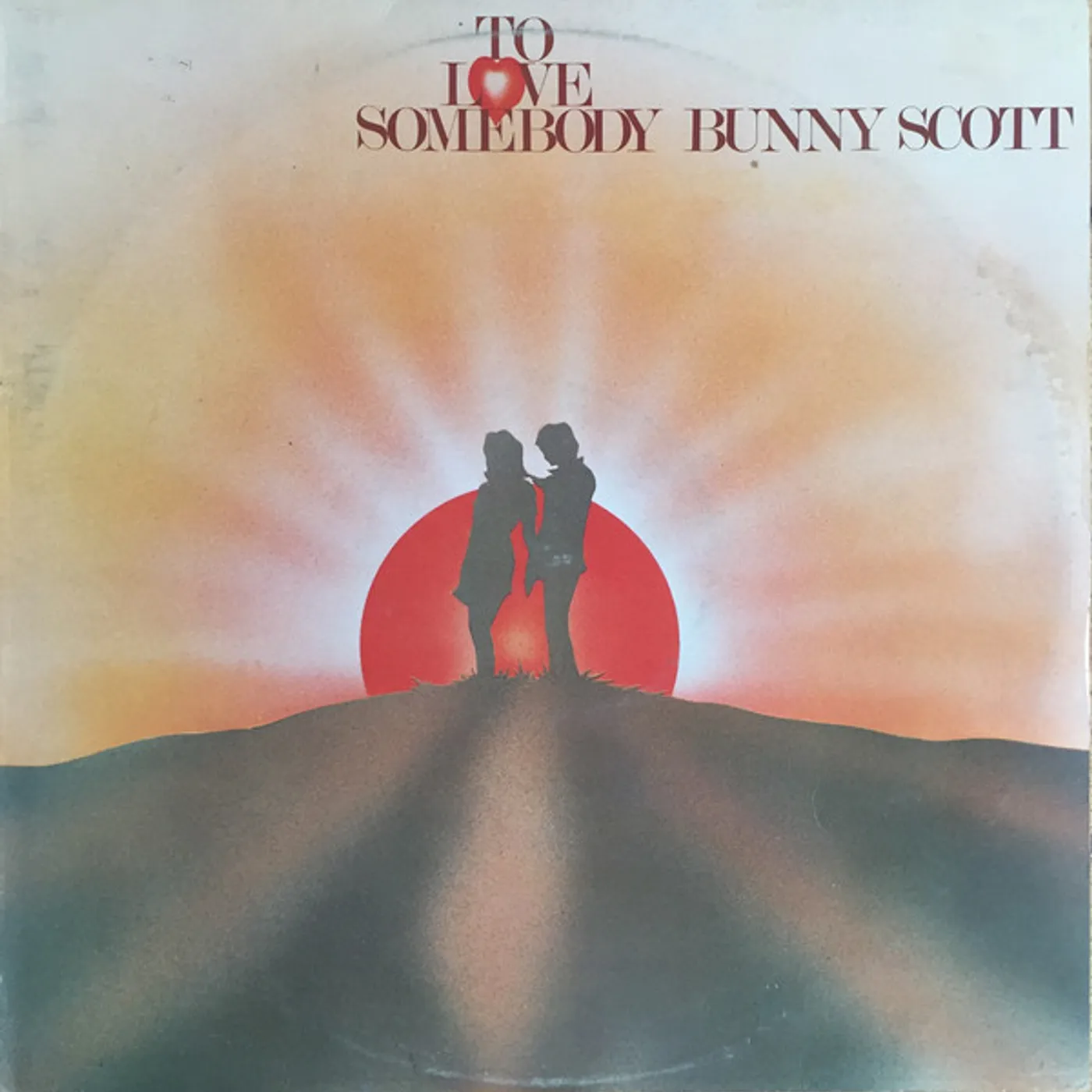 Bunny Scott TO LOVE SOMEBODY CD