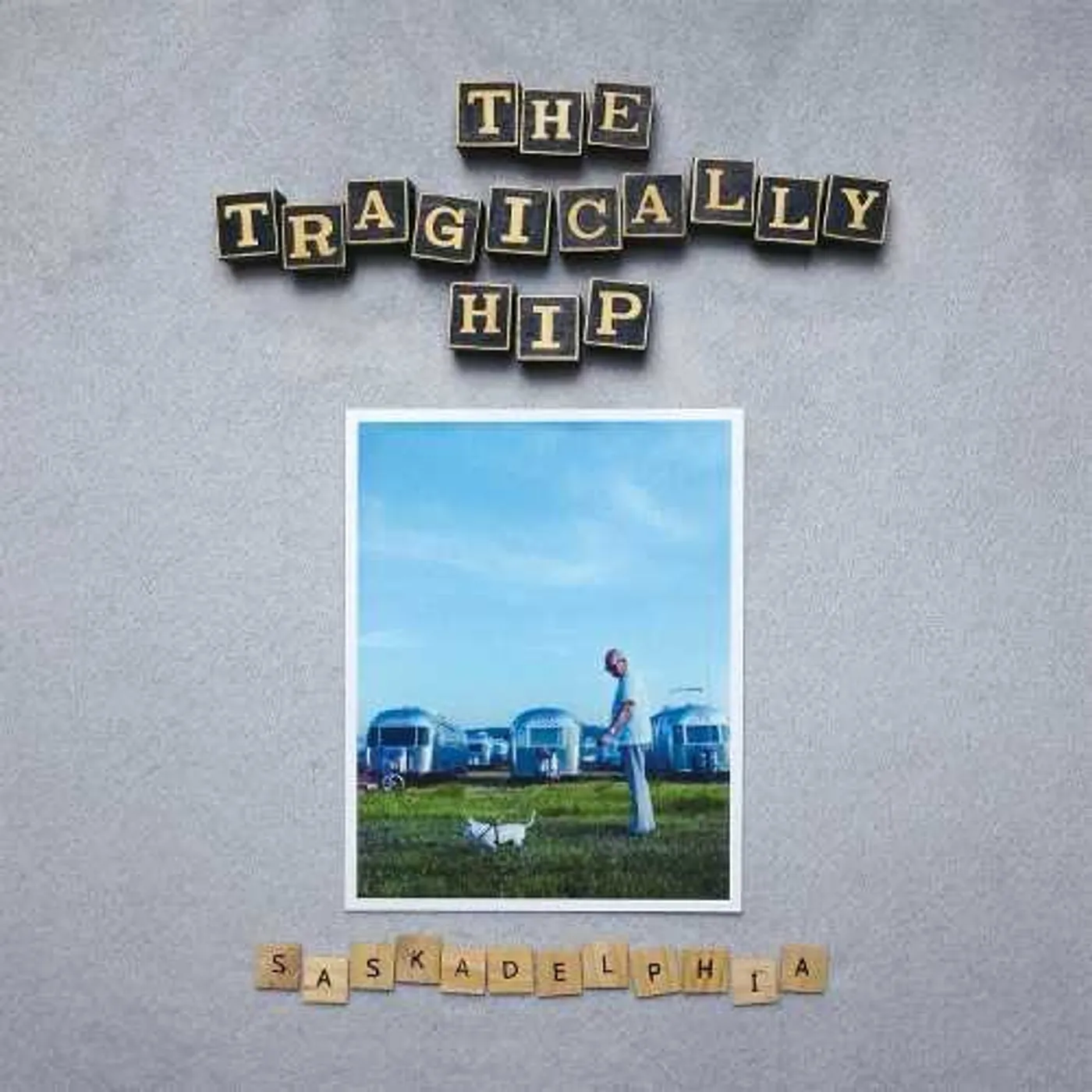 The Tragically Hip Saskadelphia Vinyl Record